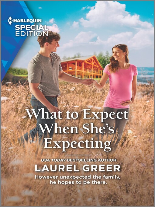 Title details for What to Expect When She's Expecting by Laurel Greer - Available